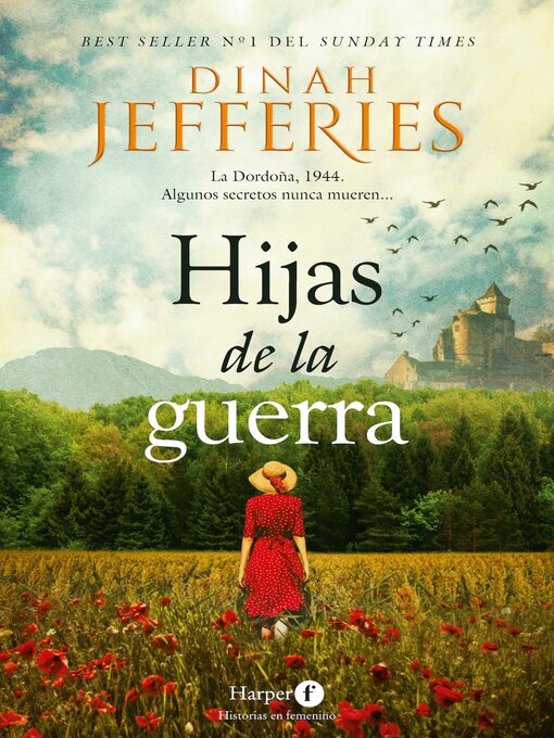 Detalles del título Hijas de la guerra de Dinah Jefferies - Disponible